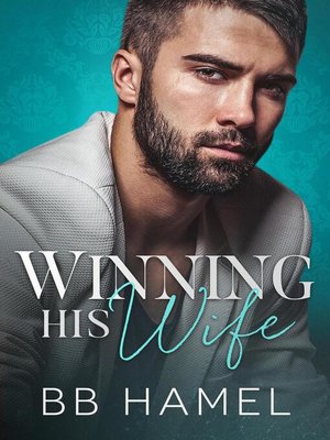 cover image of Winning His Wife